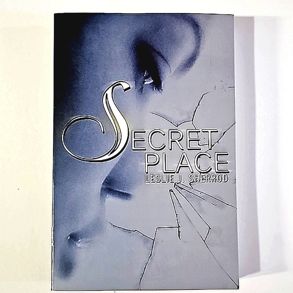 SECRET PLACE BY LESLIE J. SHERROD(BOOK)